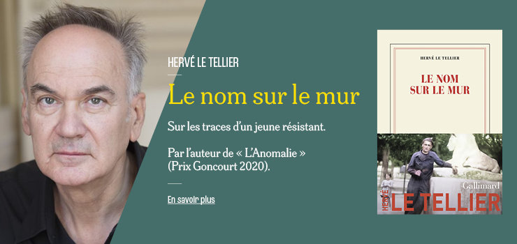 Hervé Le Tellier. Le nom sur le mur